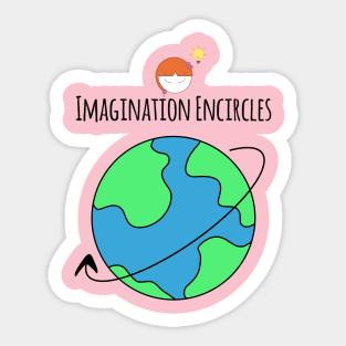 Imagination Encircles The World Girl Sticker